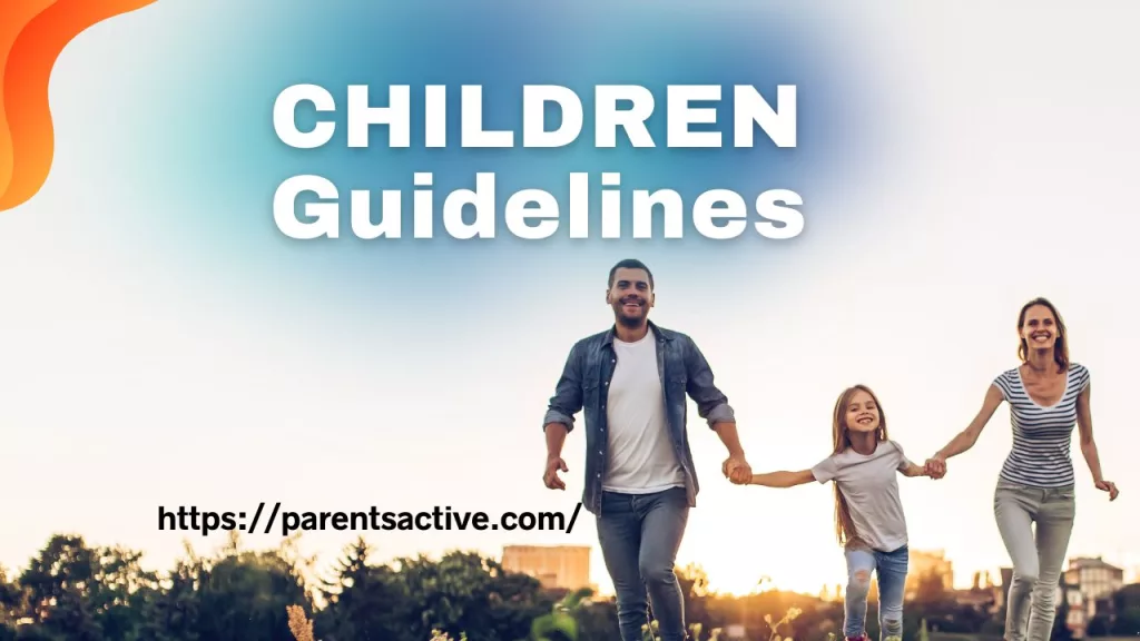 Children Guidelines