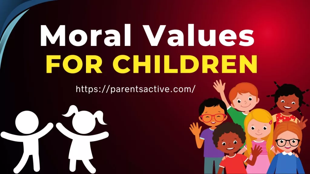 Moral Values for Children