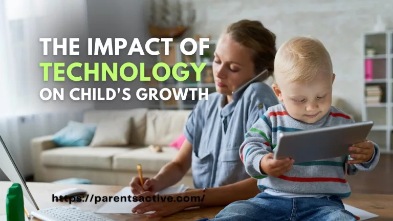 The Impact of Technology on Child’s Growth